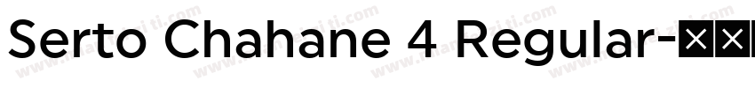 Serto Chahane 4 Regular字体转换